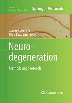 portada Neurodegeneration: Methods and Protocols (Methods in Molecular Biology, 793) (en Inglés)