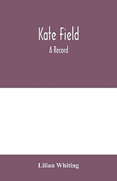portada Kate Field; A Record (en Inglés)