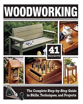 portada Woodworking: The Complete Step-By-Step Guide to Skills, Techniques, and Projects (en Inglés)