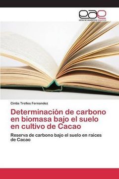portada Determinación de carbono en biomasa bajo el suelo en cultivo de Cacao