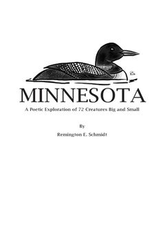 portada Minnesota: A Poetic Exploration of 72 Creatures Big and Small (en Inglés)