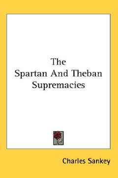 portada the spartan and theban supremacies (en Inglés)
