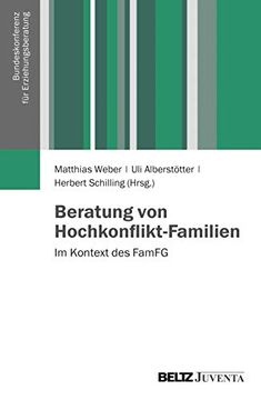 portada Beratung von Hochkonflikt-Familien: Im Kontext des Famfg (Veröffentlichungen der Bundeskonferenz für Erziehungsberatung) 
