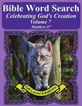 portada Bible Word Search Celebrating God's Creation Volume 7: Matthew #7 Extra Large Print (en Inglés)