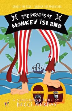 portada The Pirates of Monkey Island: a choose the page StoryQuest adventure (en Inglés)