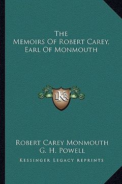 portada the memoirs of robert carey, earl of monmouth (en Inglés)