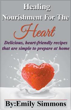 portada Healing Nourishment for The Heart (en Inglés)