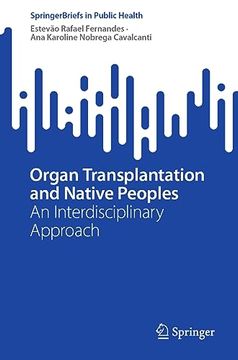 portada Organ Transplantation and Native Peoples: An Interdisciplinary Approach (en Inglés)