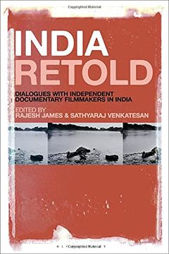 portada India Retold: Dialogues With Independent Documentary Filmmakers in India 