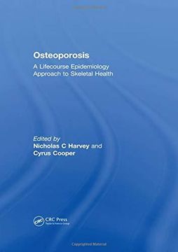 portada Osteoporosis: A Lifecourse Epidemiology Approach to Skeletal Health (Hardback) (in English)