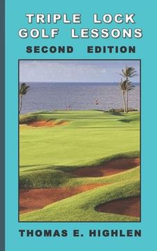 portada Triple Lock Golf Lessons: Second Edition (en Inglés)