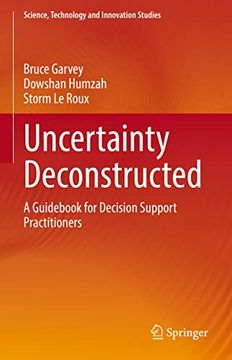 portada Uncertainty Deconstructed: A Guidebook for Decision Support Practitioners (en Inglés)