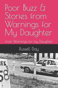 portada Poor Buzz & Stories from Warnings for My Daughter: from Warnings for my Daughter (en Inglés)