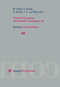 portada virtual environments and scientific visualization'96: proceedings of the eurographics workshops in monte carlo, monaco, february 19 - 20, 1996 and in (en Inglés)