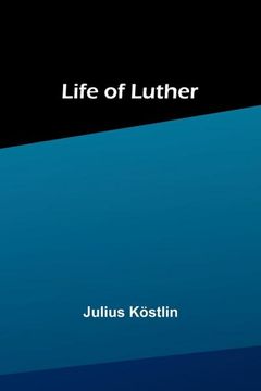 portada Life of Luther 