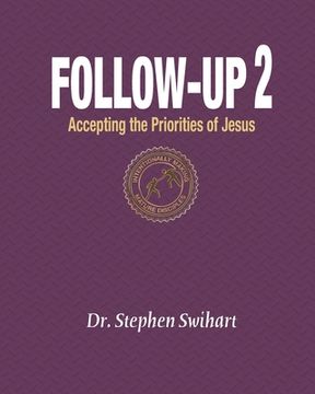 portada Follow-Up 2: Accepting the Priorities of Jesus (in English)
