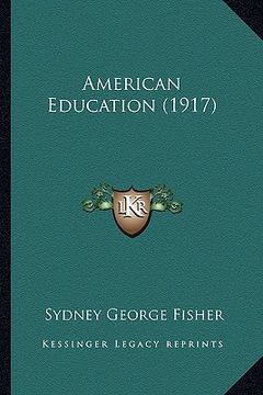 portada american education (1917) (en Inglés)