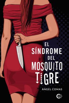 portada El Sindrome del Mosquito Tigre (in Spanish)