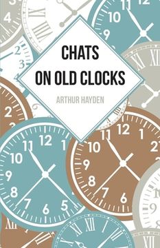portada Chats on Old Clocks