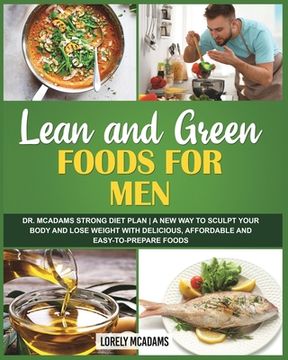 portada Lean and Green Diet Cookbook for Men - Dr. McAdams Strong Diet Plan