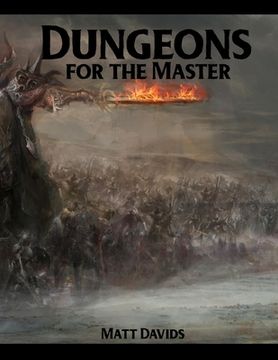 portada Dungeons for the Master: 177 Dungeon Maps and 1D100 Encounter Table (Tabletop Role-Playing Game Resources) (en Inglés)