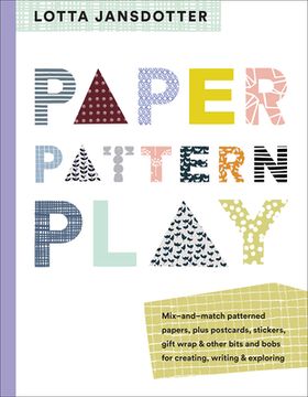 portada Lotta Jansdotter Paper, Pattern, Play (en Inglés)