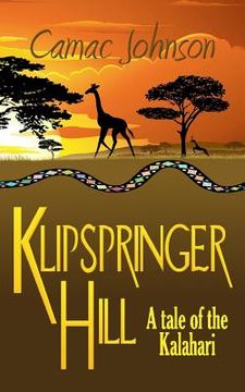 portada Klipspringer Hill: A tale of the Kalahari