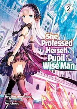 portada She Professed Herself Pupil of the Wise Man (Light Novel) Vol. 2 (en Inglés)