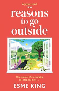 portada Reasons to go Outside: An Uplifting, Heartwarming Novel About Unexpected Friendship and Bravery (en Inglés)