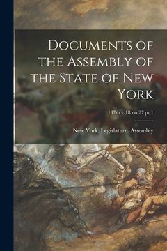portada Documents of the Assembly of the State of New York; 137th v.18 no.27 pt.1 (in English)