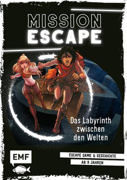 portada Mission Escape das Labyrinth Zwischen den Welten: Escape Game und Geschichte ab 9 Jahren für 1 Oder Mehrere Spieler (en Alemán)