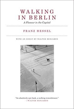 portada Walking in Berlin: A Flaneur in the Capital (Mit Press) (en Inglés)