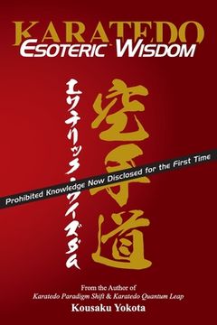portada Karatedo Esoteric Wisdom: Prohibited Knowledge Now Disclosed for the First Time