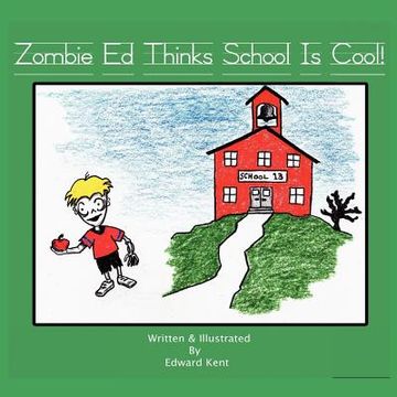 portada zombie ed thinks school is cool! (en Inglés)