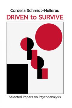 portada Driven to Survive: Selected Papers by Cordelia Schmidt-Hellerau (in English)