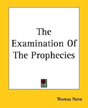 portada the examination of the prophecies (en Inglés)
