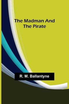 portada The Madman and the Pirate 