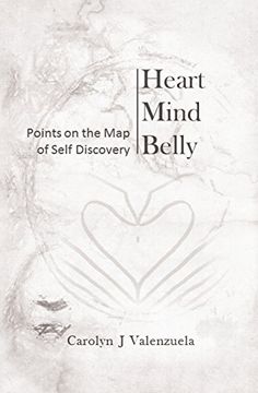 portada Heart Mind Belly: Points on the map of Self Discovery 