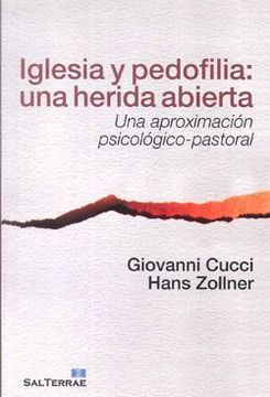 portada Iglesia y Pedofilia: Una Herida Abierta: Una Aproximación Psicológico-Pastoral