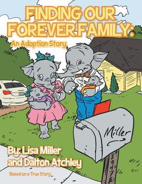 portada Finding Our Forever Family: An Adoption Story (en Inglés)