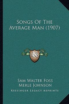 portada songs of the average man (1907) (en Inglés)