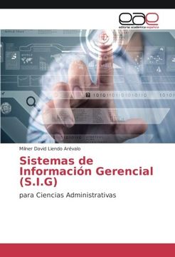 portada Sistemas de Información Gerencial (S.I.G): para Ciencias Administrativas