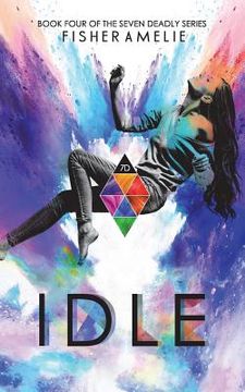 portada Idle: Book Four of The Seven Deadly Series (in English)