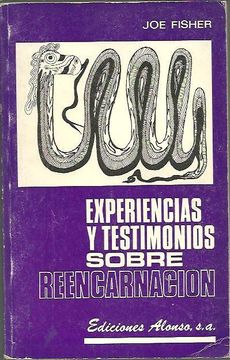 portada Experiencias y Testimonios Sobre Reencarnacion.