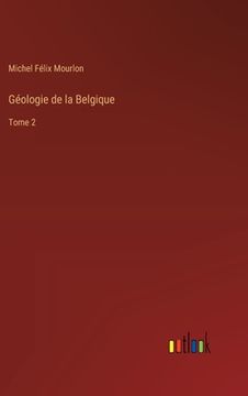 portada Géologie de la Belgique: Tome 2 (en Francés)