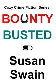 portada Cozy Crime Fiction Series: Bounty, Busted (en Inglés)