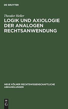portada Logik und Axiologie der Analogen Rechtsanwendung (in German)