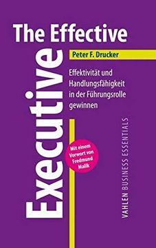 portada The Effective Executive: Effektivität und Handlungsfähigkeit in der Führungsrolle Gewinnen (en Alemán)