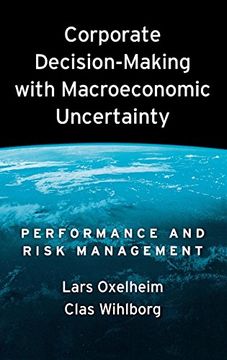 portada Corporate Decision-Making With Macroeconomic Uncertainty: Performance and Risk Management (en Inglés)