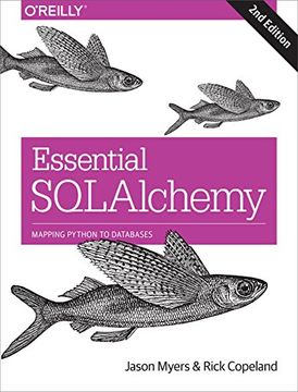 portada Essential Sqlalchemy: Mapping Python to Databases (en Inglés)